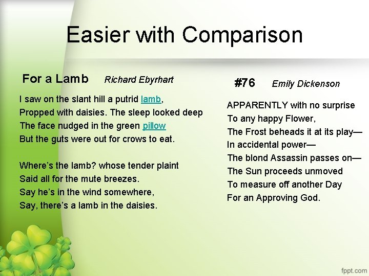 Easier with Comparison For a Lamb Richard Ebyrhart I saw on the slant hill