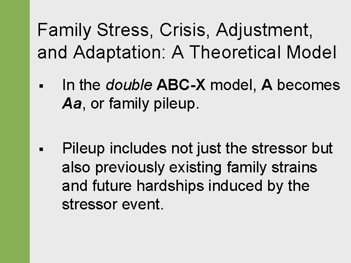 Family Stress, Crisis, Adjustment, and Adaptation: A Theoretical Model § In the double ABC-X