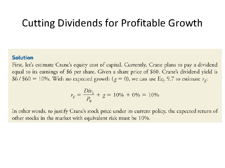 Cutting Dividends for Profitable Growth 