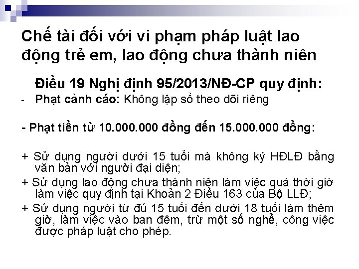 Chế tài đối với vi phạm pháp luật lao động trẻ em, lao động