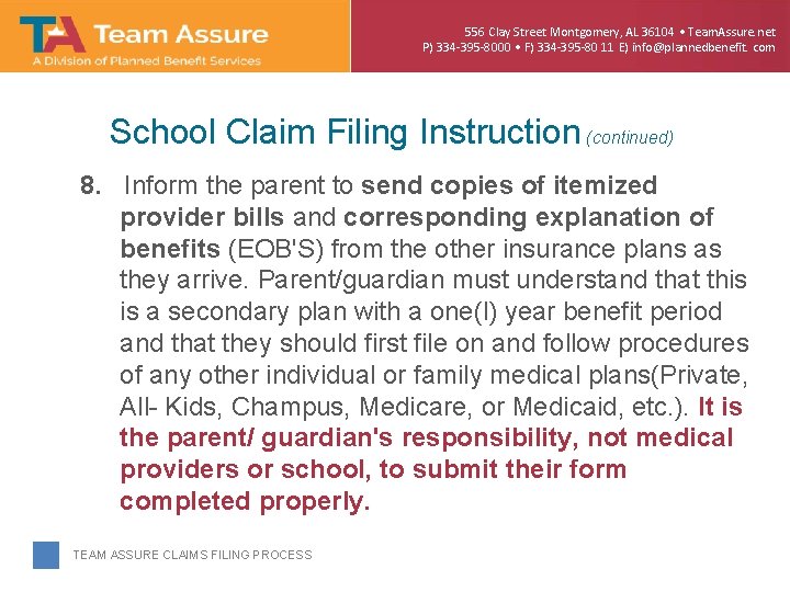 556 Clay Street Montgomery, AL 36104 • Team. Assure. net P) 334 -395 -8000