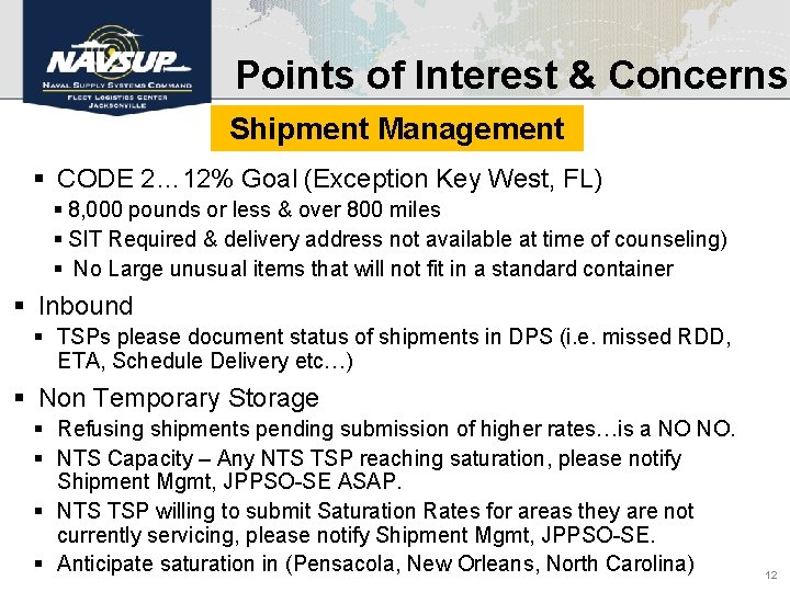Points of Interest & Concerns Shipment Management § CODE 2… 12% Goal (Exception Key