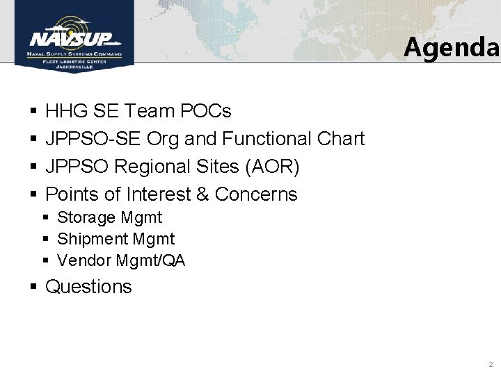 Agenda § § HHG SE Team POCs JPPSO-SE Org and Functional Chart JPPSO Regional