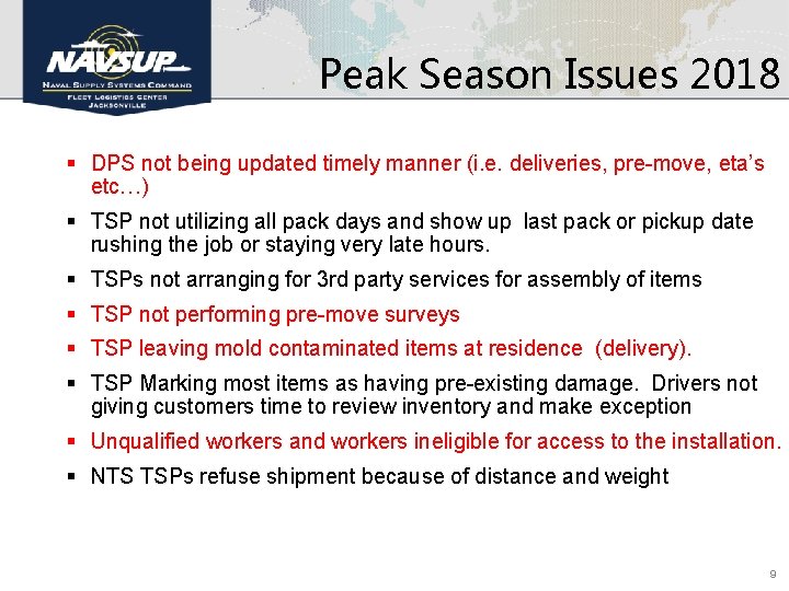 Peak Season Issues 2018 § DPS not being updated timely manner (i. e. deliveries,