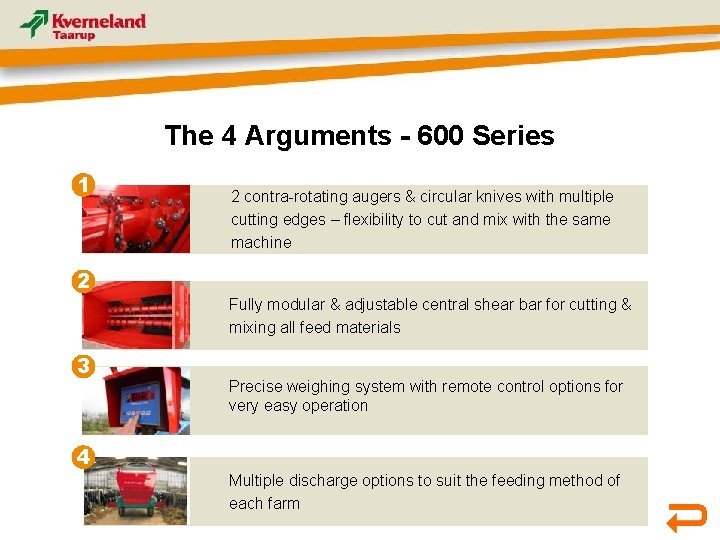 The 4 Arguments - 600 Series 1 2 contra-rotating augers & circular knives with