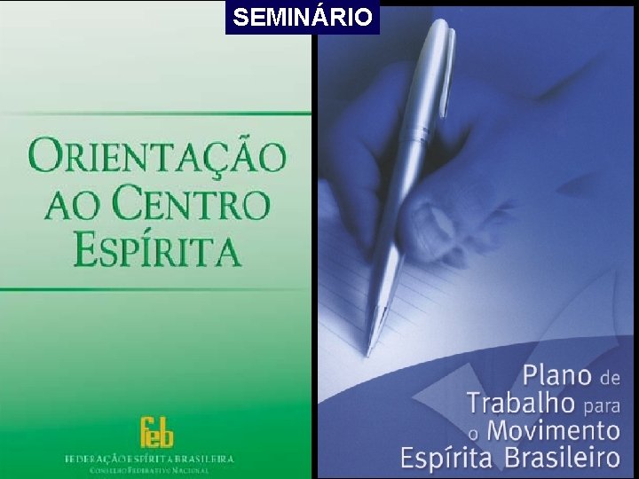 SEMINÁRIO SEMINÁRIO