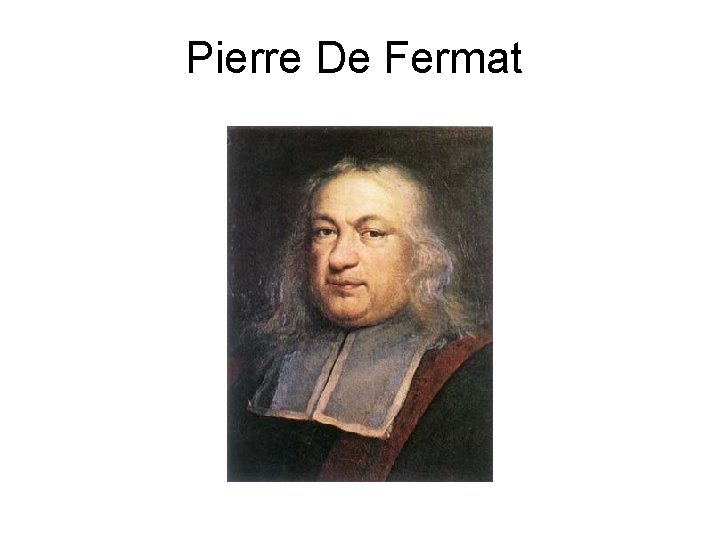 Доклад по теме Pierre de Fermat