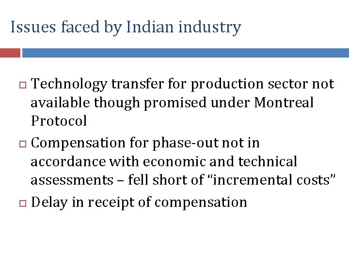 Issues faced by Indian industry Technology transfer for production sector not available though promised