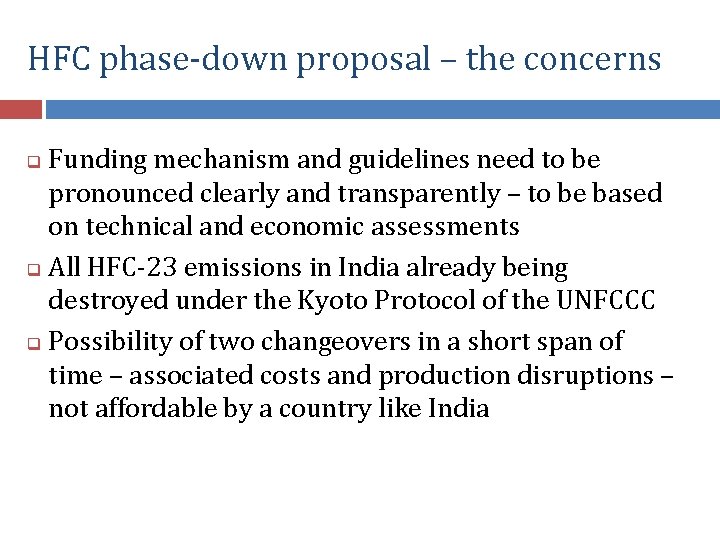HFC phase-down proposal – the concerns Funding mechanism and guidelines need to be pronounced