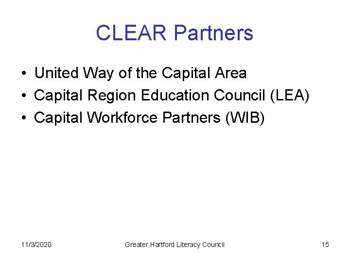 CLEAR Partners • United Way of the Capital Area • Capital Region Education Council