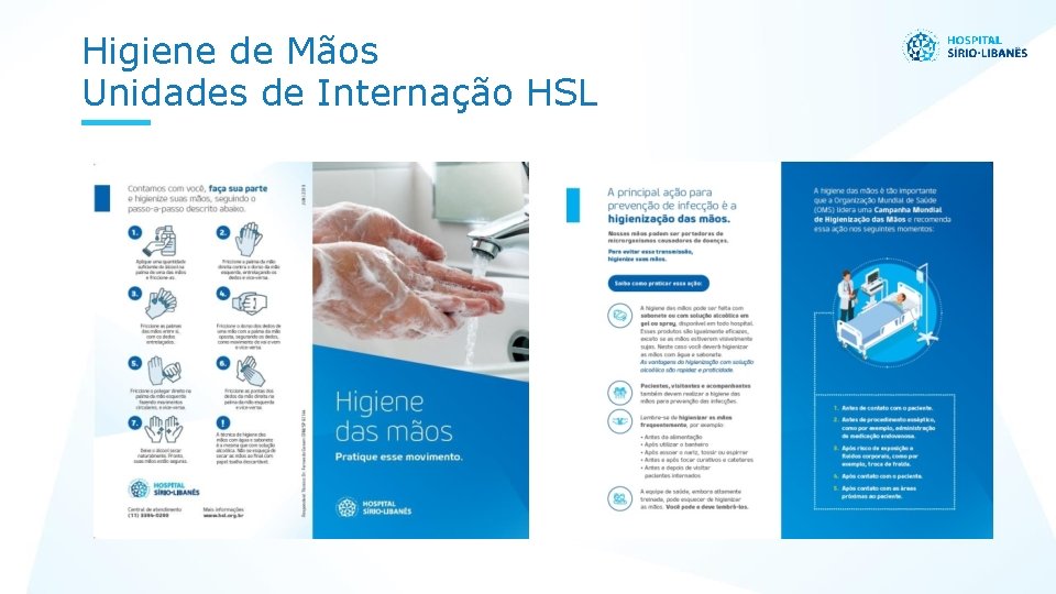 Higiene de Mãos Unidades de Internação HSL 