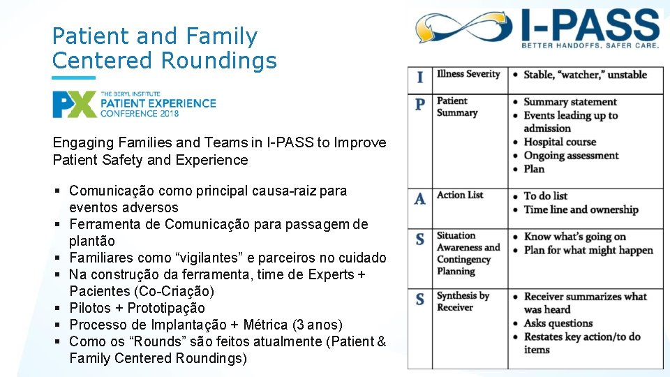 Patient and Family Centered Roundings Engaging Families and Teams in I-PASS to Improve Patient