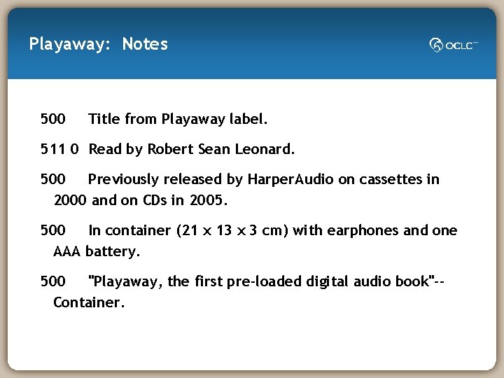 Playaway: Notes 500 Title from Playaway label. 511 0 Read by Robert Sean Leonard.