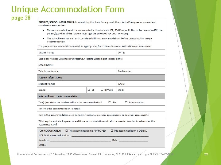 Unique Accommodation Form page 28 Rhode Island Department of Education � 255 Westminster Street