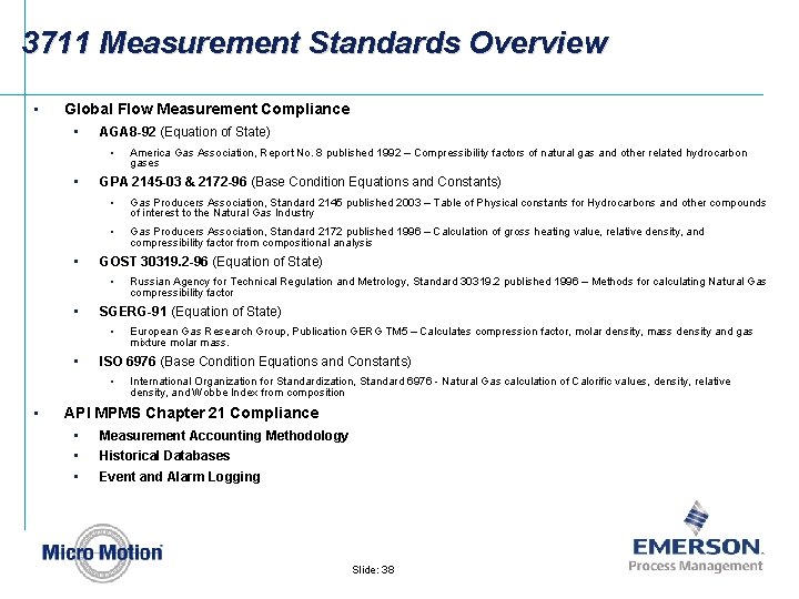 3711 Measurement Standards Overview • Global Flow Measurement Compliance • AGA 8 -92 (Equation