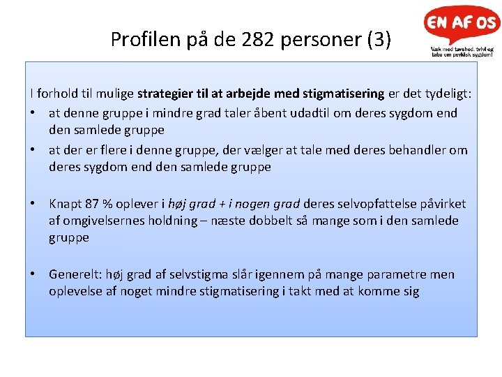 Profilen på de 282 personer (3) I forhold til mulige strategier til at arbejde