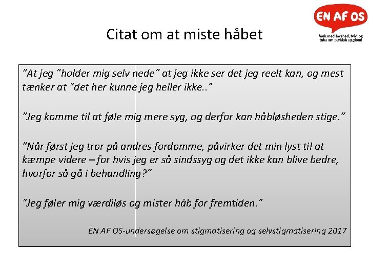 Citat om at miste håbet ”At jeg ”holder mig selv nede” at jeg ikke