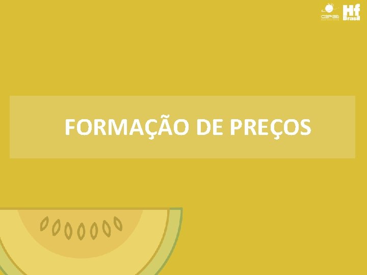 FORMAÇÃO DE PREÇOS 