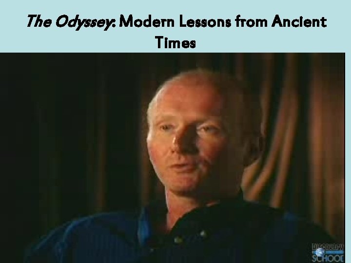 The Odyssey: Modern Lessons from Ancient Times 