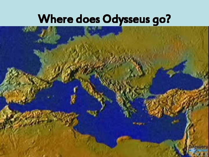 Where does Odysseus go? 