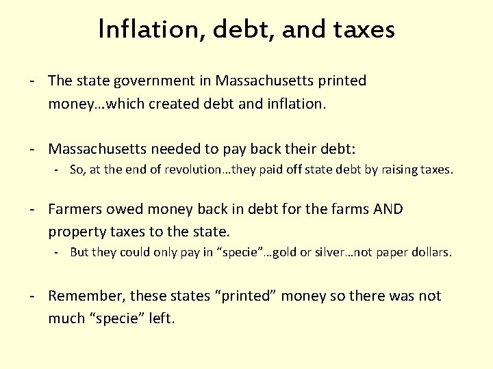 Inflation, debt, and taxes - The state government in Massachusetts printed money…which created debt