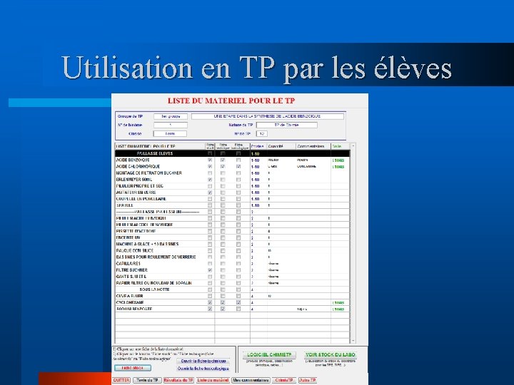 Utilisation en TP par les élèves Utilisation en TP par les élèves