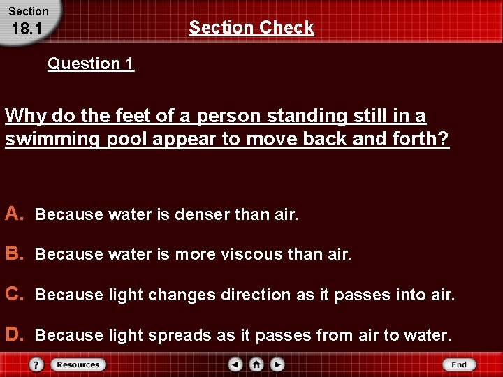 Section 18. 1 Section Check Question 1 Why do the feet of a person