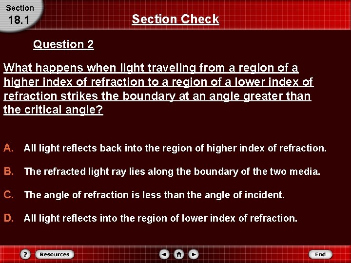 Section 18. 1 Section Check Question 2 What happens when light traveling from a