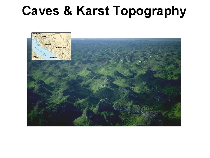 Caves & Karst Topography 