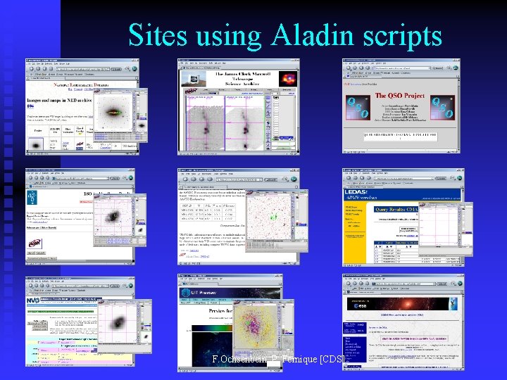 Sites using Aladin scripts F. Ochsenbein, P. Fernique [CDS] 