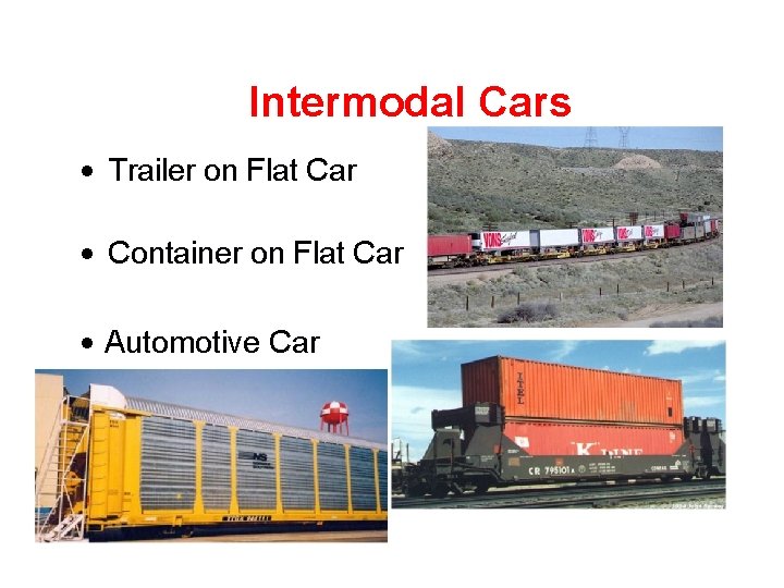 Intermodal Cars · Trailer on Flat Car · Container on Flat Car · Automotive