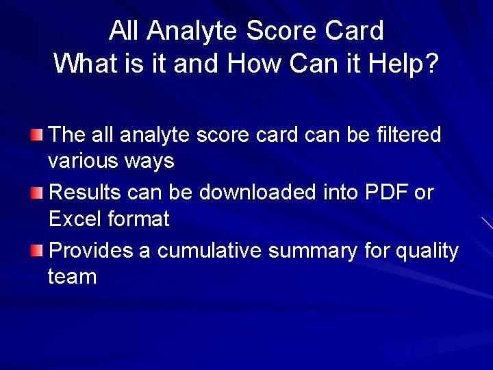 All Analyte Score Card What is it and How Can it Help? The all
