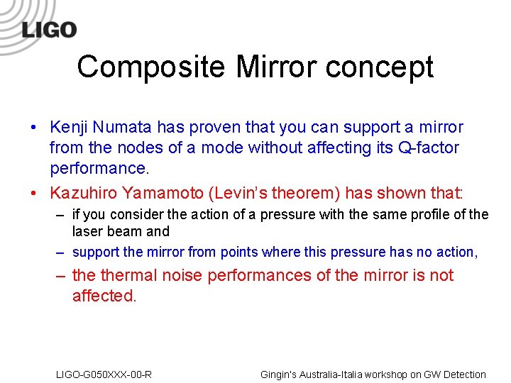 Composite Mirror concept • Kenji Numata has proven that you can support a mirror