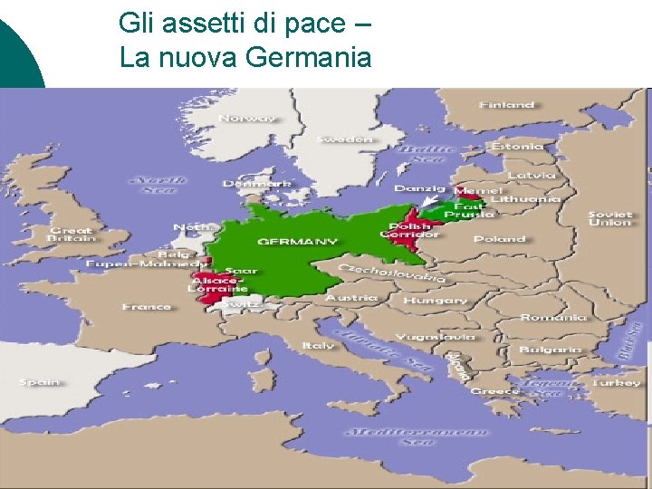 Gli assetti di pace – La nuova Germania 