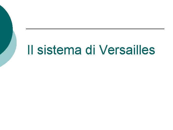 Il sistema di Versailles 