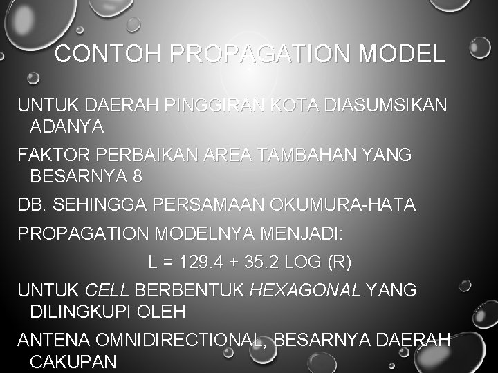 CONTOH PROPAGATION MODEL UNTUK DAERAH PINGGIRAN KOTA DIASUMSIKAN ADANYA FAKTOR PERBAIKAN AREA TAMBAHAN YANG