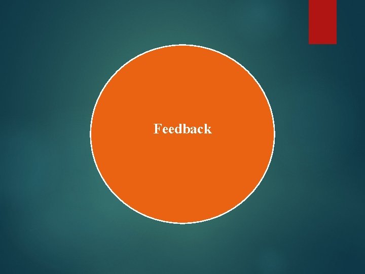 Feedback Feedback