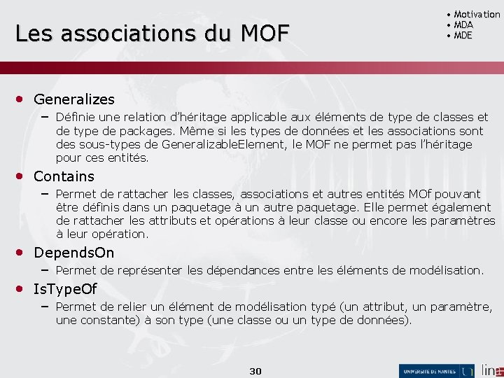 Les associations du MOF • Motivation • MDA • MDE • Generalizes – Définie
