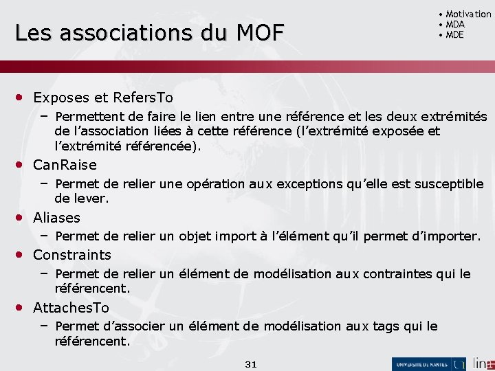 Les associations du MOF • Motivation • MDA • MDE • Exposes et Refers.