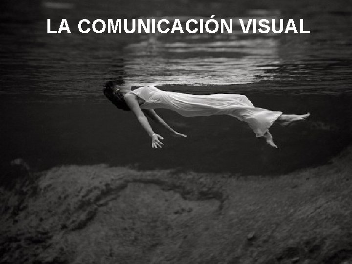 LA COMUNICACIÓN VISUAL 