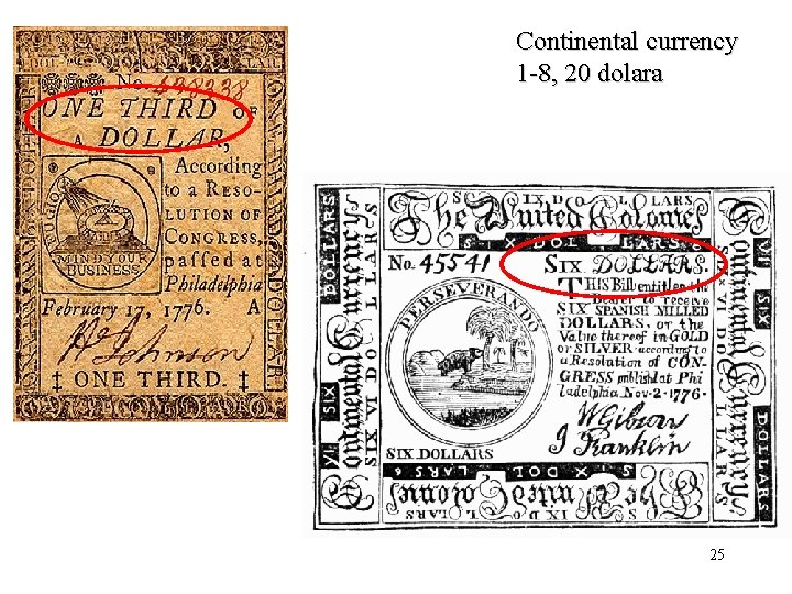 Continental currency 1 -8, 20 dolara 25 