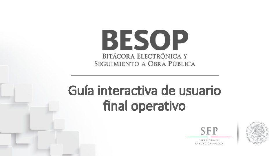 Guía interactiva de usuario final operativo 