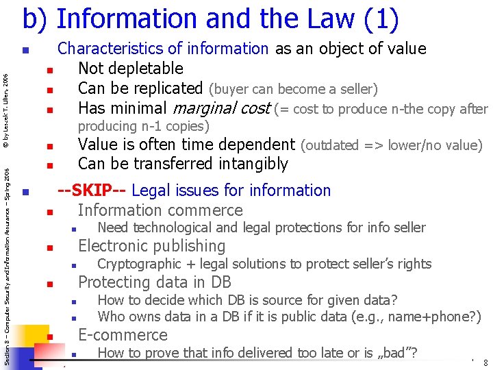 b) Information and the Law (1) Section 8 – Computer Security and Information Assurance