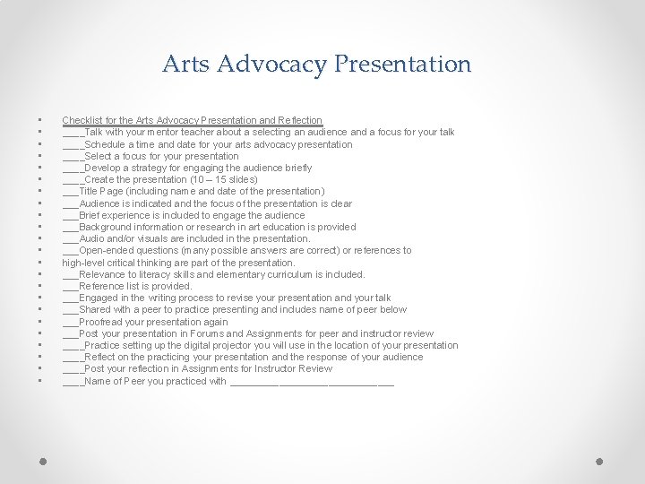 Arts Advocacy Presentation • • • • • • Checklist for the Arts Advocacy