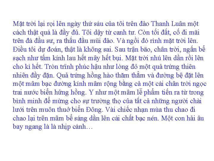 Mặt trời lại rọi lên ngày thứ sáu của tôi trên đảo Thanh Luân