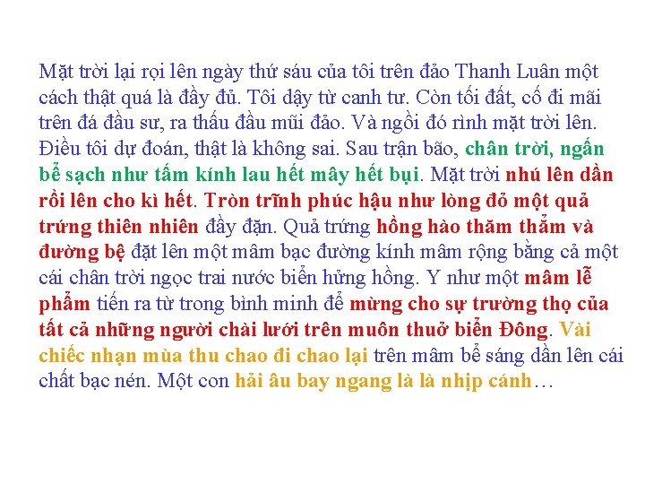 Mặt trời lại rọi lên ngày thứ sáu của tôi trên đảo Thanh Luân