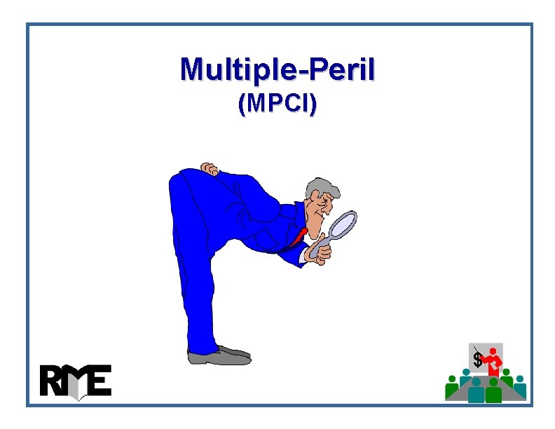 Multiple-Peril (MPCI) $ Multiple-Peril (MPCI) $