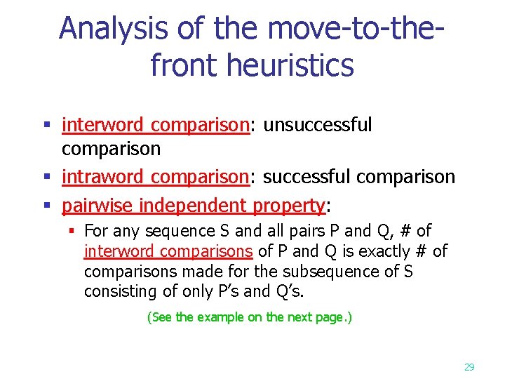 Analysis of the move-to-thefront heuristics § interword comparison: unsuccessful comparison § intraword comparison: successful