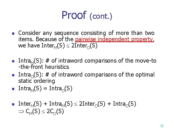 Proof (cont. ) n n n n n Consider any sequence consisting of more