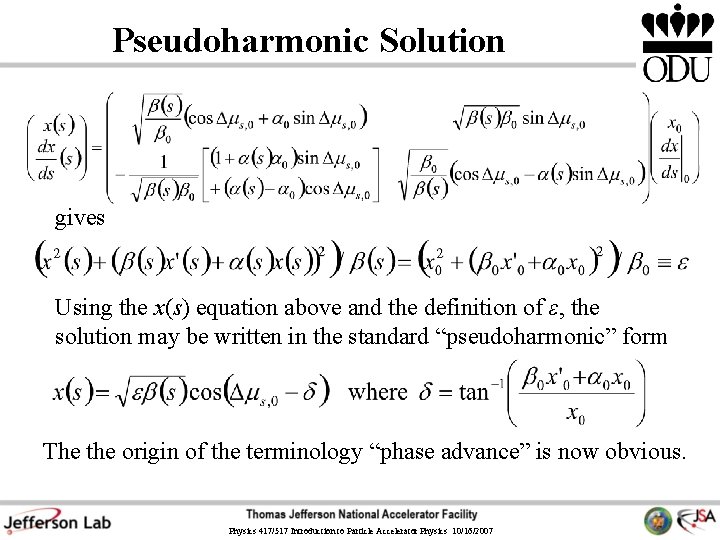 Pseudoharmonic Solution gives Using the x(s) equation above and the definition of ε, the